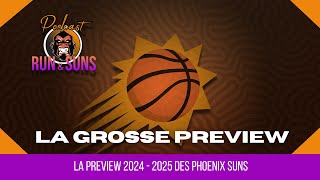 RUN&SUNS I La Grosse Preview 2024-2025 des Phoenix Suns !