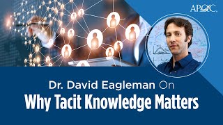 Dr. David Eagleman Talks About Tacit Knowledge \u0026 How We Learn