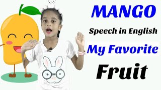 Speech on my favourite fruit Mango | 10 lines on mango in english | national fruit essay in english