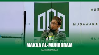 [HD] Kajian Musawarah: Makna Al Muharram - Ustadz Adi Hidayat