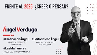 Frente al 2025: ¿Creer o pensar? 1/1/25