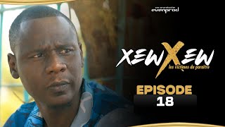 XEW XEW - Saison 1 - Episode 18 **VOSTFR**