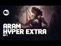 ARAM Hyper Extra • Episode 1 •Tuhwfp