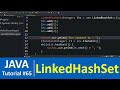 Java Tutorial #65 - Java LinkedHashSet Class with Examples (Set Data Structure)