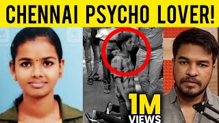 Chennai Psycho Lover | Tamil | Madan Gowri | MG