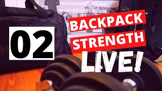 Upper Body Workout At Home | Backpack Strength 02 LIVE | 30 minute Circuit | Lewis Paris Fitness