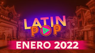POP LATINO 2022 - MIX ENERO 2022 - LO MAS SONADO - MIX REGGAETON 2021 / 2022