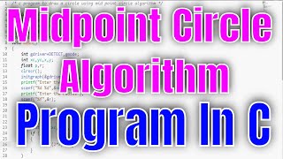 mid point circle algorithm program in c | computer graphics in c