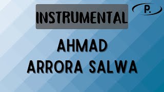 Arrora Salwa - Ahmad [Karaoke]