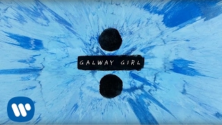 Ed Sheeran - Galway Girl [Official Lyric Video]