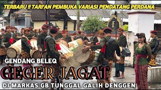 TERBARU ‼️ TARI'AN PEMBUKA VARIASI PENDATANG PERDANA GENDANG BELEQ GEGER JAGAT DIMARKAS GB TGD