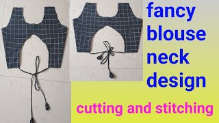 fancy blouse neck design ll cutting and stitching ll सोप्या पद्धतीने तयार करा ब्लाऊज गळा