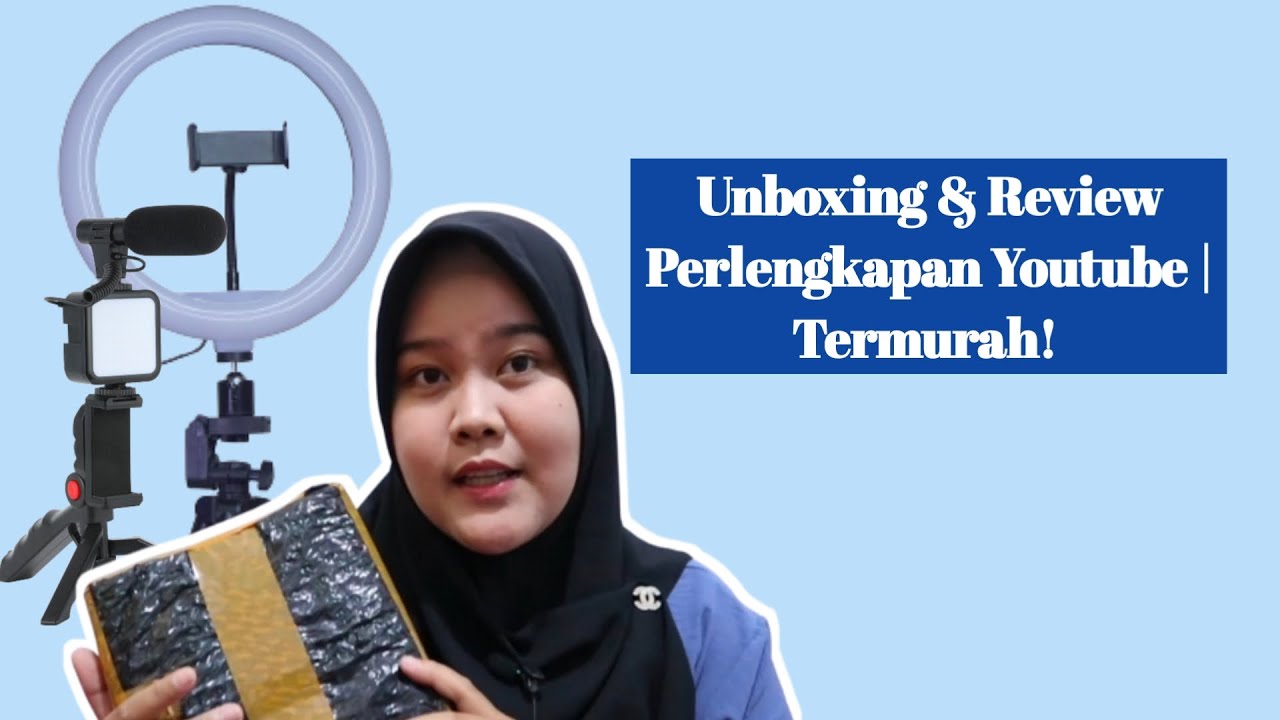 Unboxing Review Perlengkapan Youtube Termurah Youtube