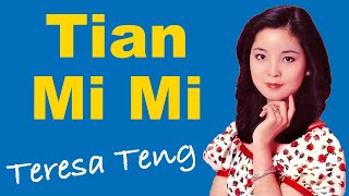 Tian Mi Mi [Sweet Honey] by Teresa Teng with Subtitles (English & Mandarin)