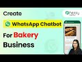 How to Build a WhatsApp Chatbot for a Bakery Business