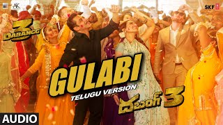 Gulabi Song | Dabangg 3 Movie | Salman Khan,Kichcha Sudeepa | Sajid Wajid | Ramajogayya Sastry