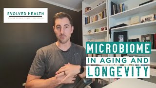 The Microbiome Reflects Healthy Aging and Longevity