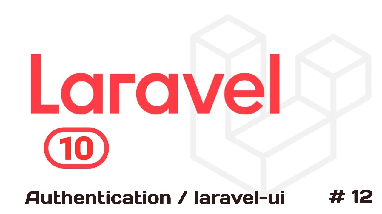 #12 - شرح ( Part 1 ) Multi Authentication In Laravel 10 / Laravel - UI ...