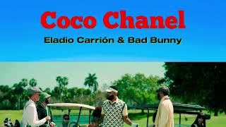 Coco Chanel Eladio Carrión & Bad Bunny (Karaoke)