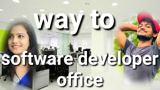 Way to  software developer fame shanmukh jaswanth Vaishnavi YouTube channel office/way to office