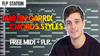 Chords Like Martin Garrix (Free FLP +MIDI)