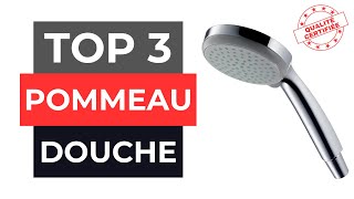 TOP 3 Meilleur Pommeau de Douche 2025