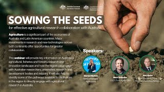 Sowing the seeds for effective agricultural research collaboration with Australia