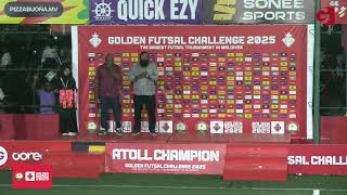 Golden Futsal Challenge 2025 | K.Maafushi VS K.Kaashidhoo