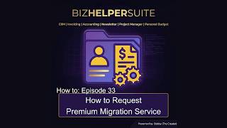 33-How to Request Premium Migration Service