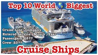 Top 10 World Biggest Cruise Ship