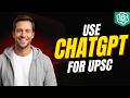 How To Use ChatGPT For Upsc [2026 Full Guide]