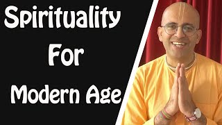 Spirituality For Modern Age || HG Amogh Lila Prabhu