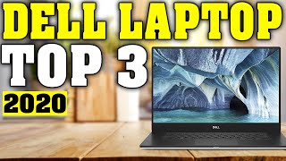 TOP 3: Best Dell Laptop 2020