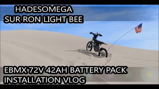 EBMX 72V 42AH Sur Ron Battery Install VLOG