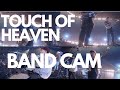 TOUCH OF HEAVEN | BAND CAM | BRYCE VAUGHN