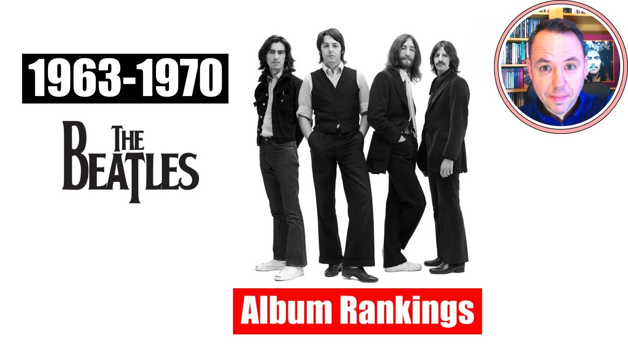 Beatles Albums Ranked From Worst To Best - YouTube