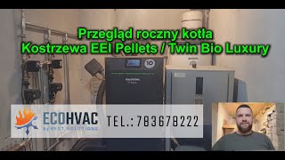 Przegląd roczny kotła Kostrzewa