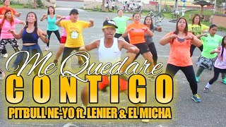 Pitbull Ne-yo ft. Lenier & El Micha Me Quedare Contigo | Zumba | Dj Pantog Pinamalayan