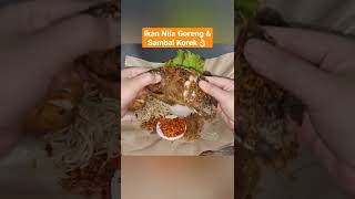 Ikan Nila Goreng dan Sambal Korek👌🏻