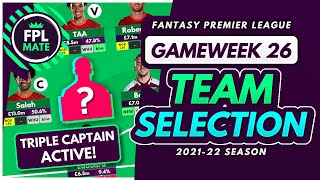 FPL GW26 TEAM SELECTION - RANK 483! | Scores, Transfers & Captain Fantasy Premier League 2021/22
