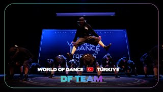 DF TEAM | 1st Place Team Division | World Of Dance TURKEY 2024 | #WODIST24