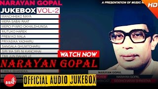 Narayan Gopal | Nepali Superhit Songs Collection | Audio Jukebox Vol - 2