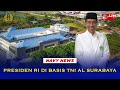 Navy News - PRESIDEN RI DI BASIS TNI AL SURABAYA