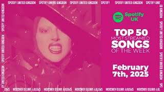 Hits Of The Week | Spotify Top 50 UK Weekly (February 7th, 2025)