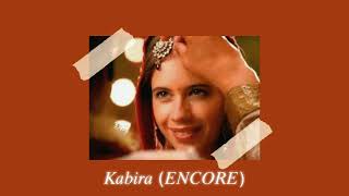 kabira (encore) (slowed + reverb) | yjhd