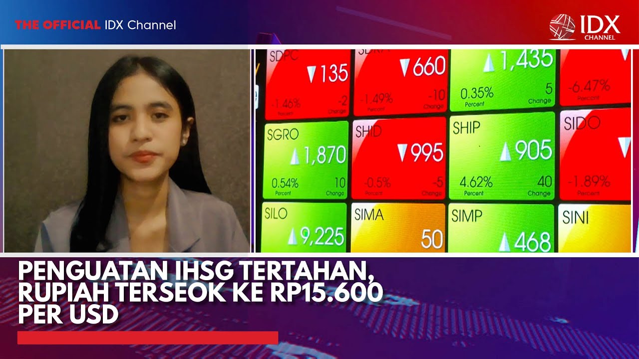 Penguatan IHSG Tertahan, Rupiah Terseok Ke Rp15.600 Per USD | IDX ...