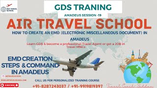 Amadeus Session -19 |EMD (Electronic Miscellaneous Document) in Amadeus| #AirTravelSchool #gds
