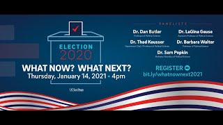 Election 2020: What Now? What Next?