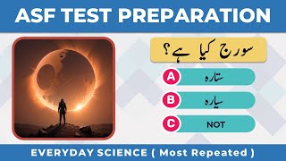 ASF Test Preparation 2023 ASI, Corporal Written Test Past Papers Everyday Science Most Repeated MCQs