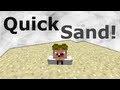 Quick Sand in Vanilla Minecraft! Failboat-Inventions! Vanilla Minecraft Quick Sand in Vanilla Minecraft! Failboat-Inventions! Vanilla Minecraft